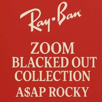 Blacked Out : Zoom sur les 3 Modèles Ray-Ban créés par A$AP Rocky